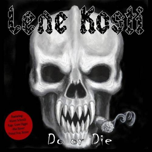 Lene Kosti : Do or Die